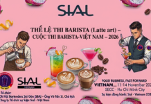 THỂ LỆ THI BARISTA ( Latte art ) – CUỘC THI BARISTA-VIỆT NAM – 2026-SIAL