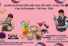Danh sách nguyên liệu Ban Tổ chức cuộc thi Bartender 2026 cung cấp